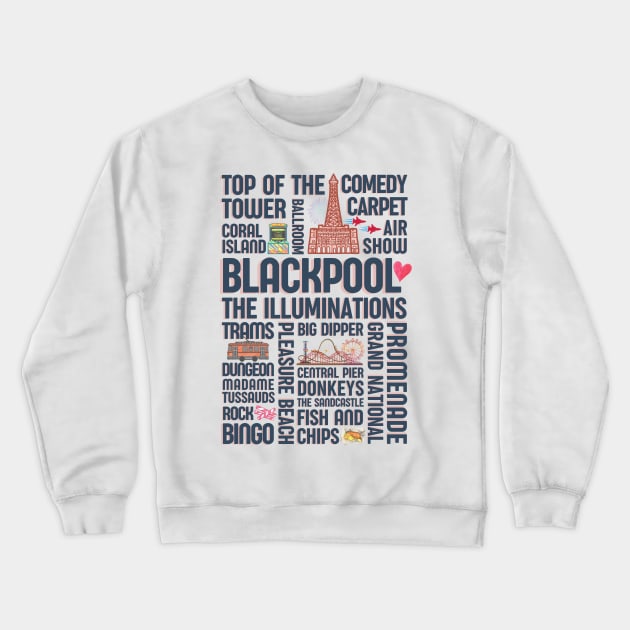 Blackpool attractions - Blackpool tower ballroom pleasure beach Crewneck Sweatshirt by OYPT design